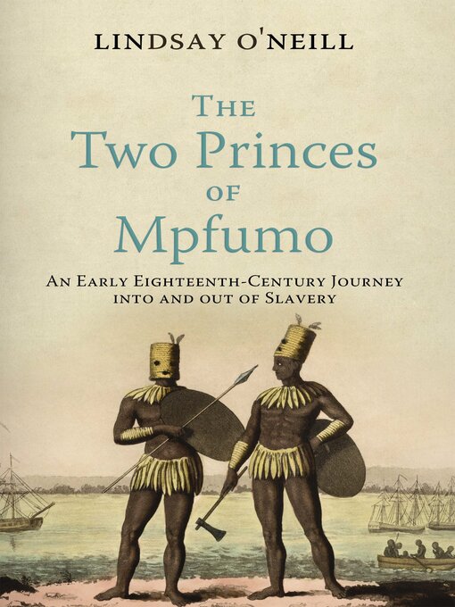Title details for The Two Princes of Mpfumo by Lindsay O'Neill - Available